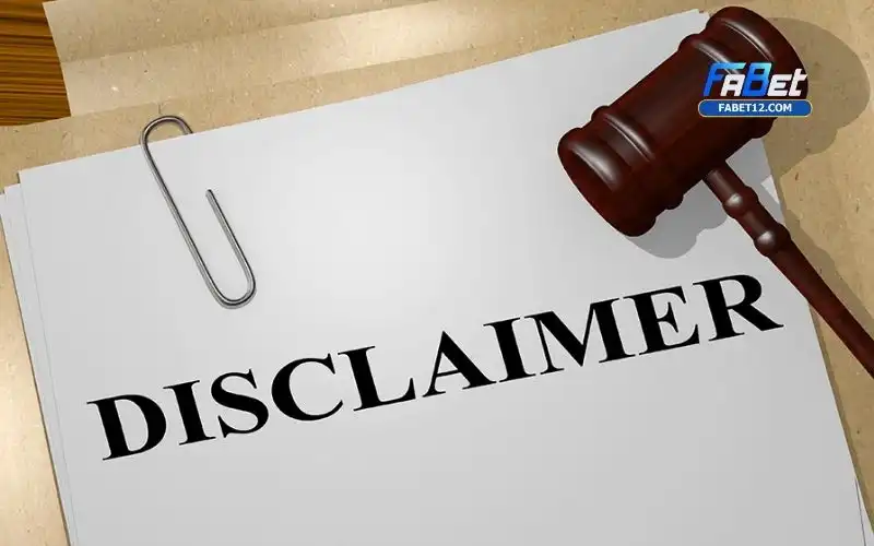 Miễn Trừ Trách Nhiệm Tại Fabet: Hướng Dẫn Toàn Diện Cho Người Chơi
