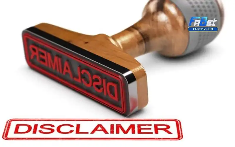Miễn Trừ Trách Nhiệm Tại Fabet: Hướng Dẫn Toàn Diện Cho Người Chơi